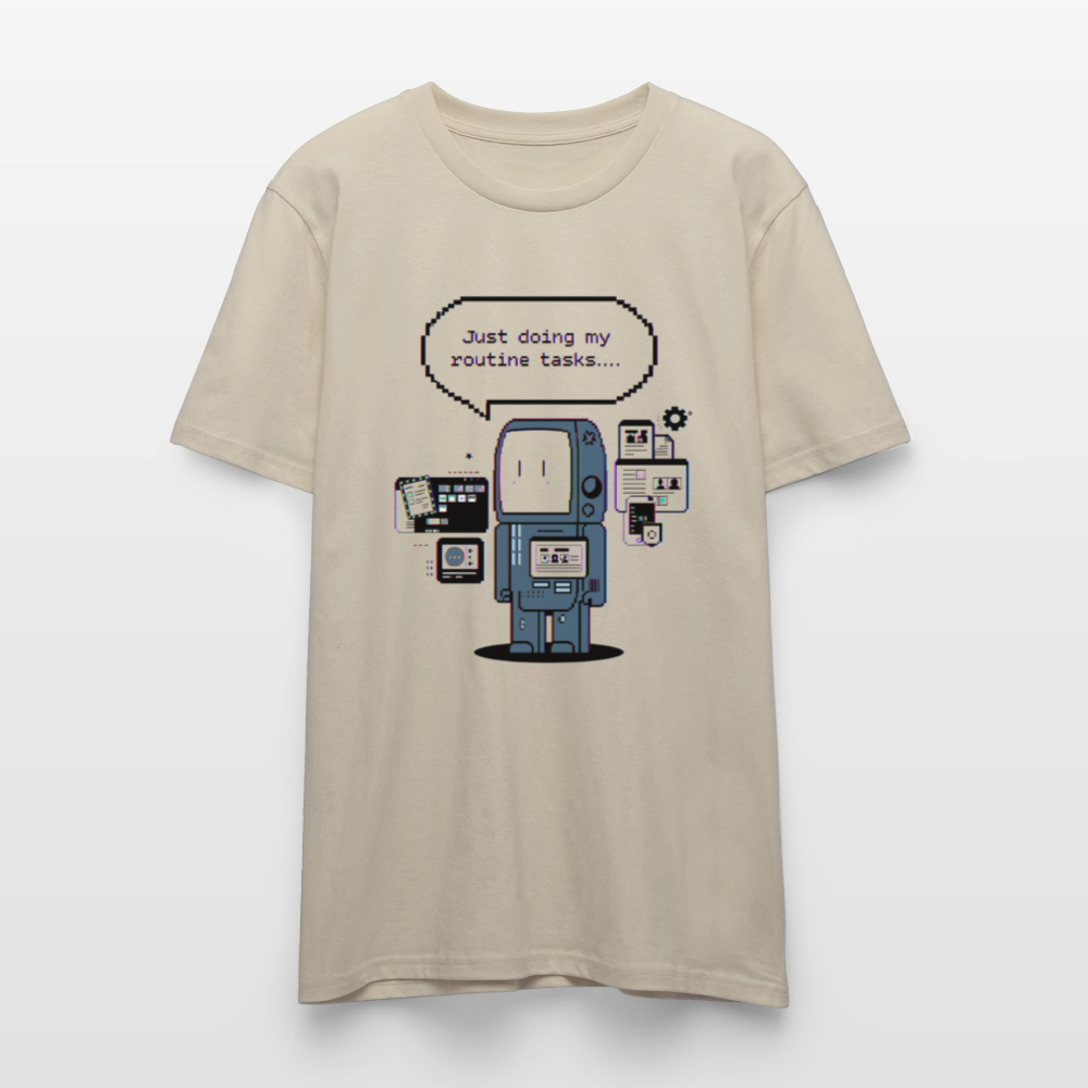 Lustiges Roboter T-Shirt | Just Doing My Routine Tasks | Retro Pixel Art | Programmierer Geschenk | Tech Humor | Stanley/Stella Crafter Unisex - Beige